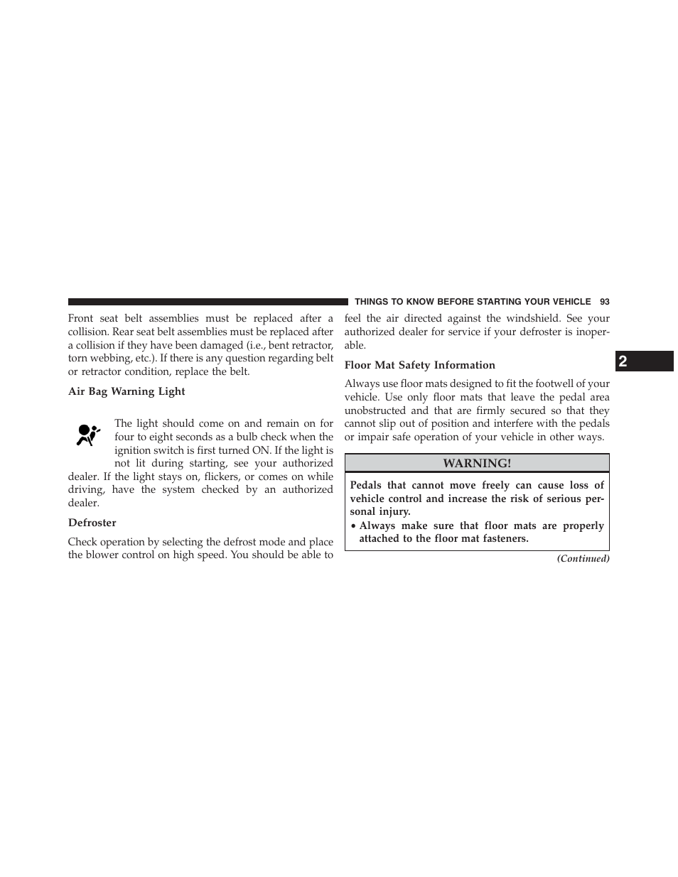 Air bag warning light, Defroster, Floor mat safety information | Chrysler 2013 200 Convertible - Owner Manual User Manual | Page 95 / 519