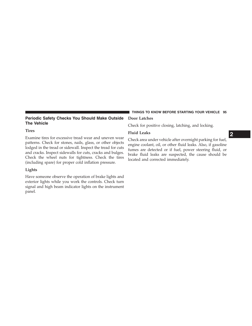 Tires, Lights, Door latches | Fluid leaks, Periodic safety checks you should make, Outside the vehicle | Chrysler 2013 200 Convertible - Owner Manual User Manual | Page 97 / 519