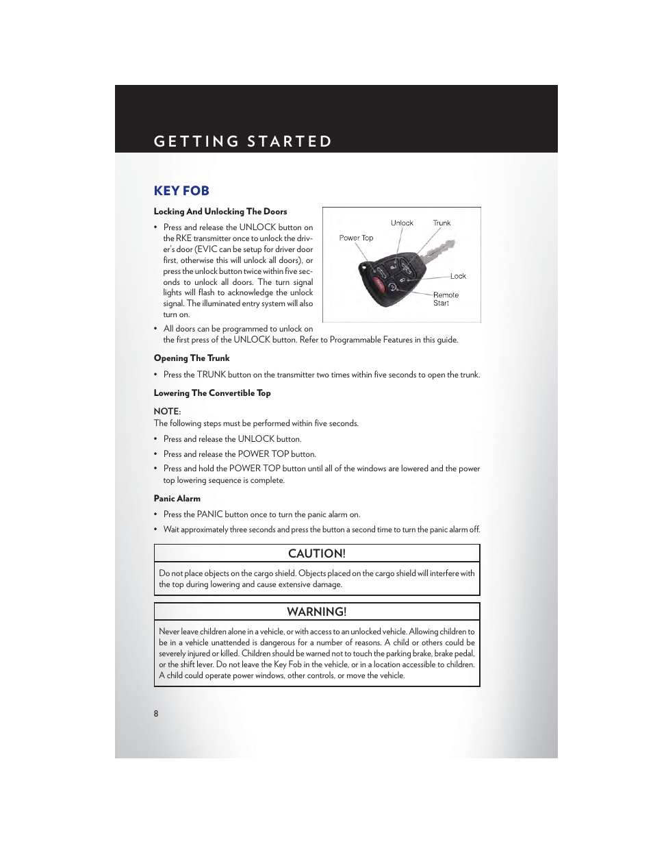 Getting started, Key fob, Locking and unlocking the doors | Opening the trunk, Lowering the convertible top, Panic alarm | Chrysler 2013 200 Convertible - User Guide User Manual | Page 10 / 116