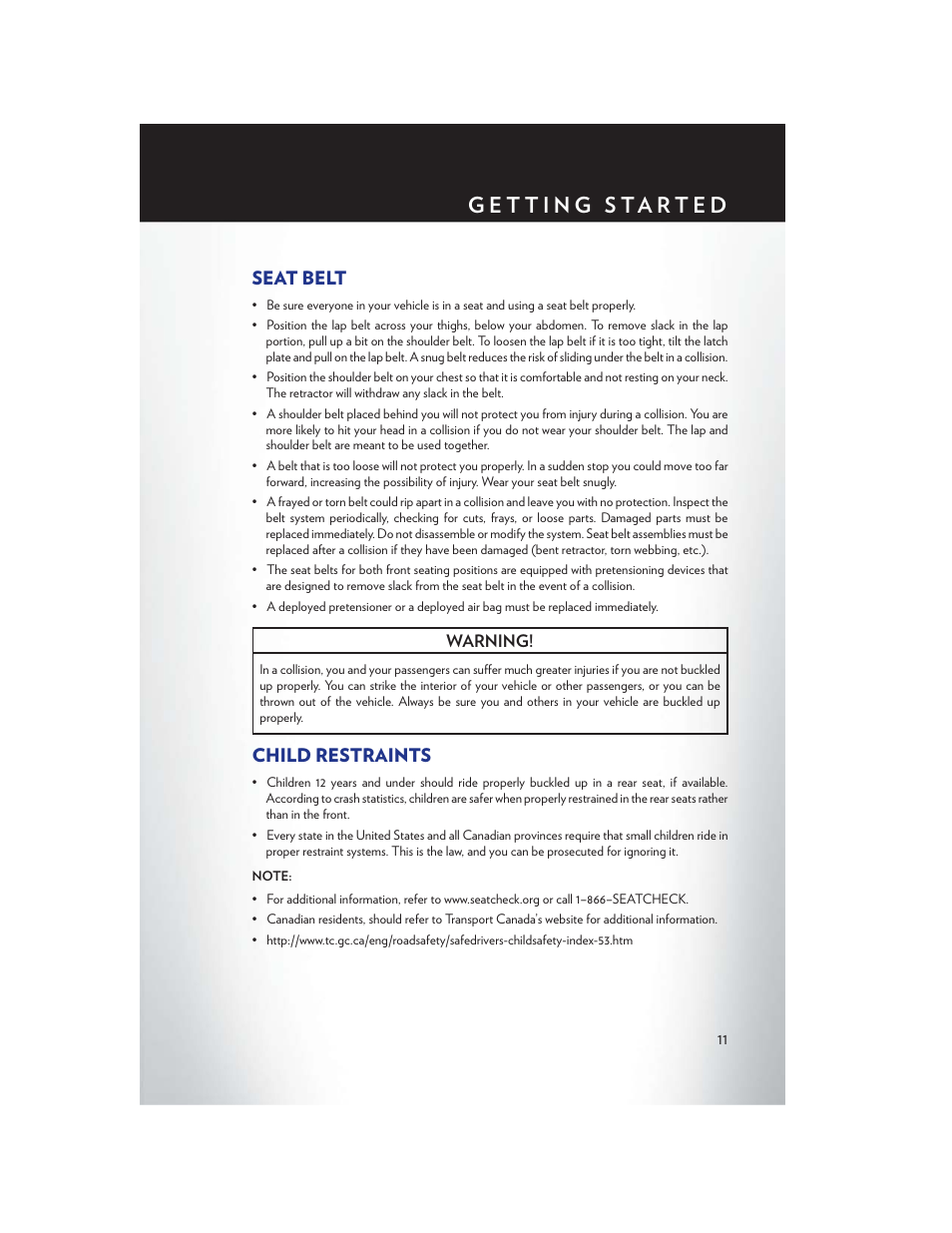 Seat belt, Child restraints, Seat belt child restraints | Chrysler 2013 200 Convertible - User Guide User Manual | Page 13 / 116