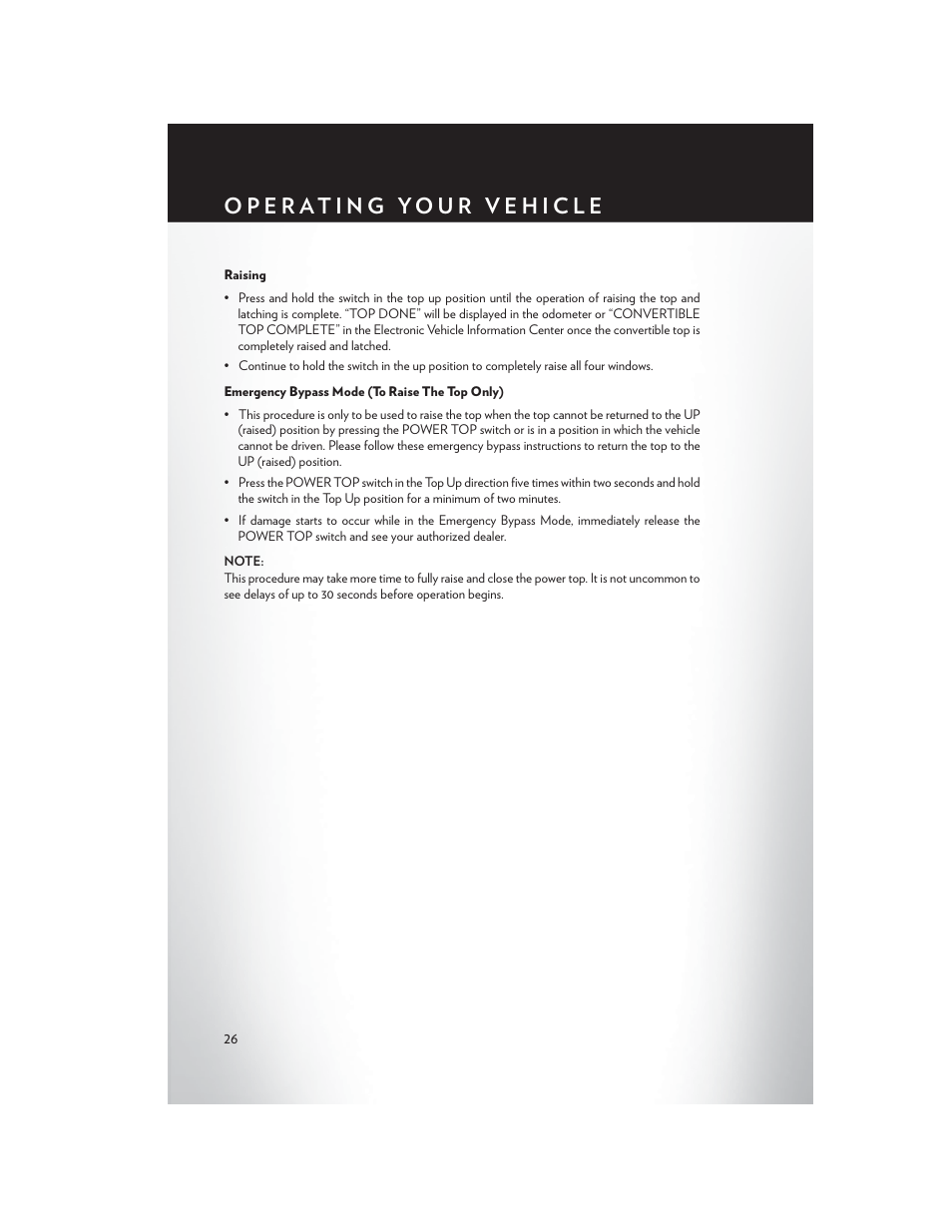 Raising, Emergency bypass mode (to raise the top only) | Chrysler 2013 200 Convertible - User Guide User Manual | Page 28 / 116