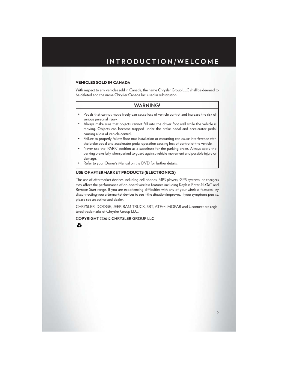 Vehicles sold in canada, Use of aftermarket products (electronics) | Chrysler 2013 200 Convertible - User Guide User Manual | Page 5 / 116