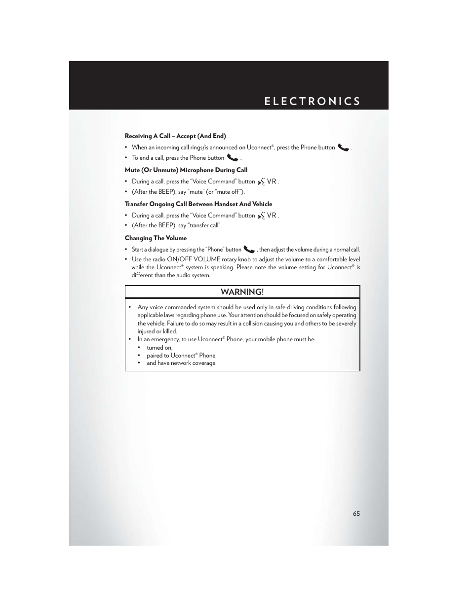 Receiving a call – accept (and end), Mute (or unmute) microphone during call, Transfer ongoing call between handset and vehicle | Changing the volume, Warning | Chrysler 2013 200 Convertible - User Guide User Manual | Page 67 / 116