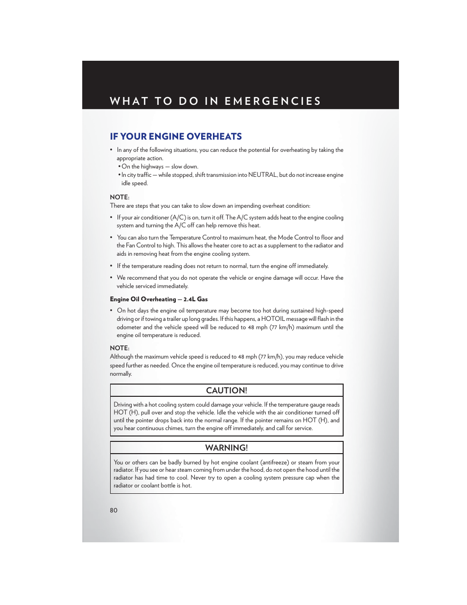 If your engine overheats, Engine oil overheating — 2.4l gas | Chrysler 2013 200 Convertible - User Guide User Manual | Page 82 / 116