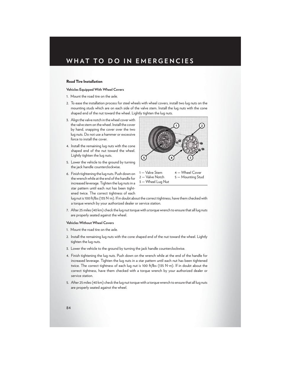 Road tire installation | Chrysler 2013 200 Convertible - User Guide User Manual | Page 86 / 116