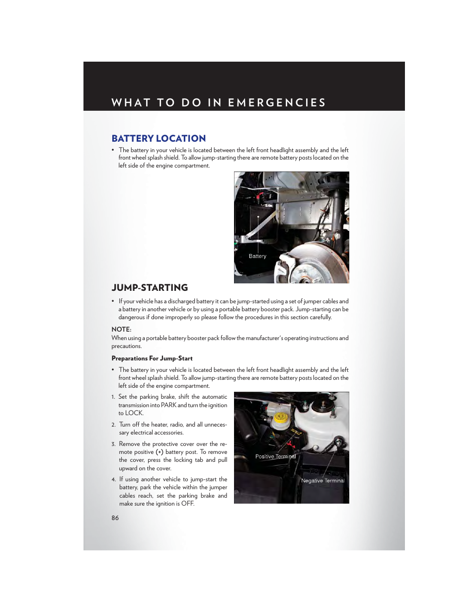 Battery location, Jump-starting, Preparations for jump-start | Battery location jump-starting | Chrysler 2013 200 Convertible - User Guide User Manual | Page 88 / 116