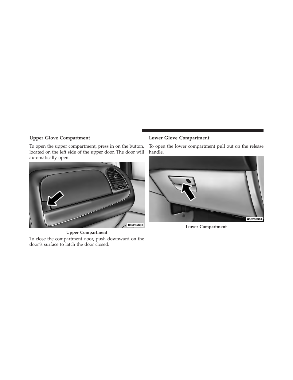 Upper glove compartment, Lower glove compartment | Chrysler 2013 Country - Owner Manual User Manual | Page 284 / 699