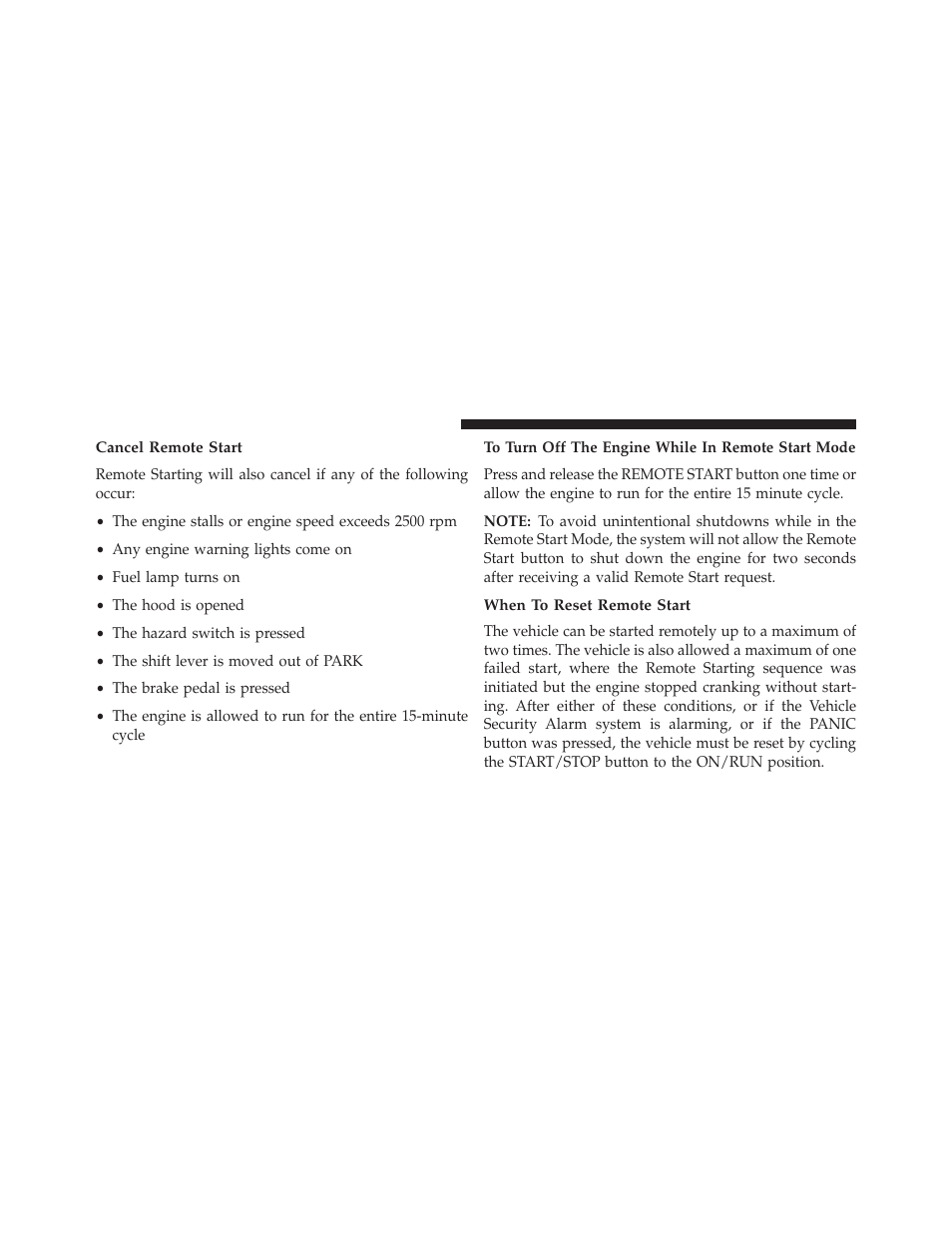 Cancel remote start, To turn off the engine while in remote start mode, When to reset remote start | Chrysler 2013 Country - Owner Manual User Manual | Page 36 / 699