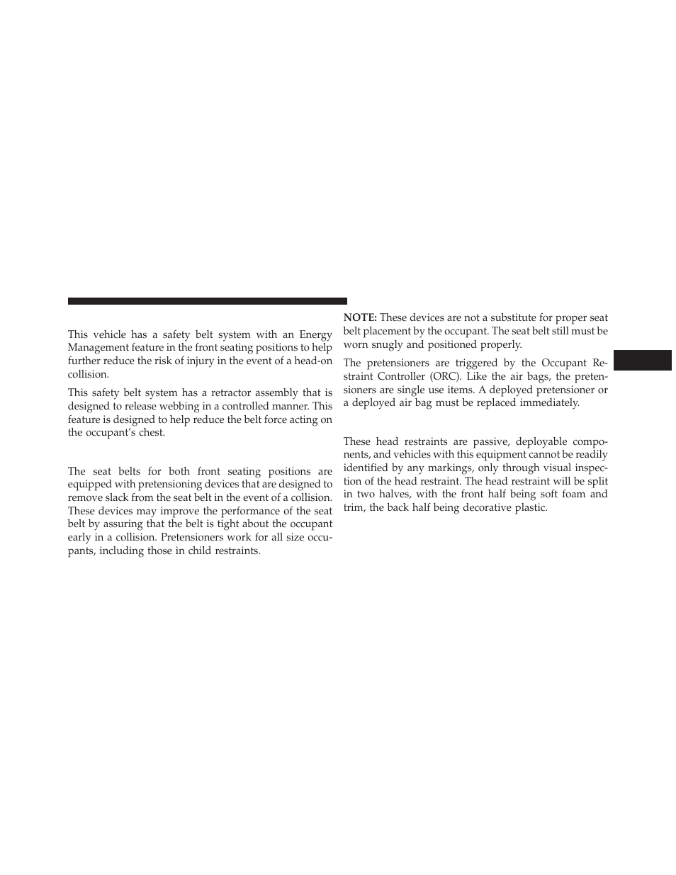 Energy management feature, Seat belt pretensioners, Supplemental active head restraints (ahr) | Chrysler 2013 Country - Owner Manual User Manual | Page 75 / 699