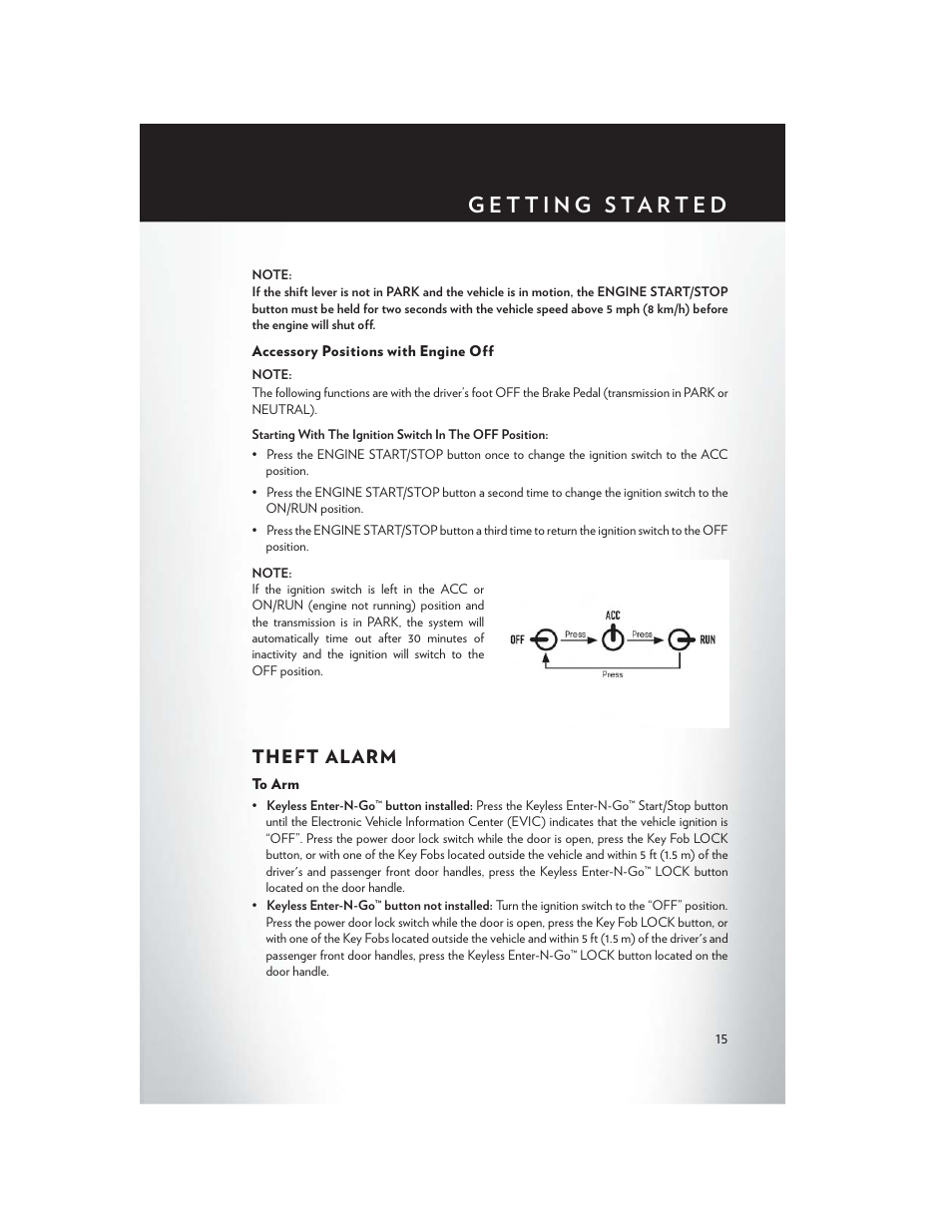 Accessory positions with engine off, Theft alarm, To arm | Chrysler 2013 Country - User Guide User Manual | Page 17 / 140