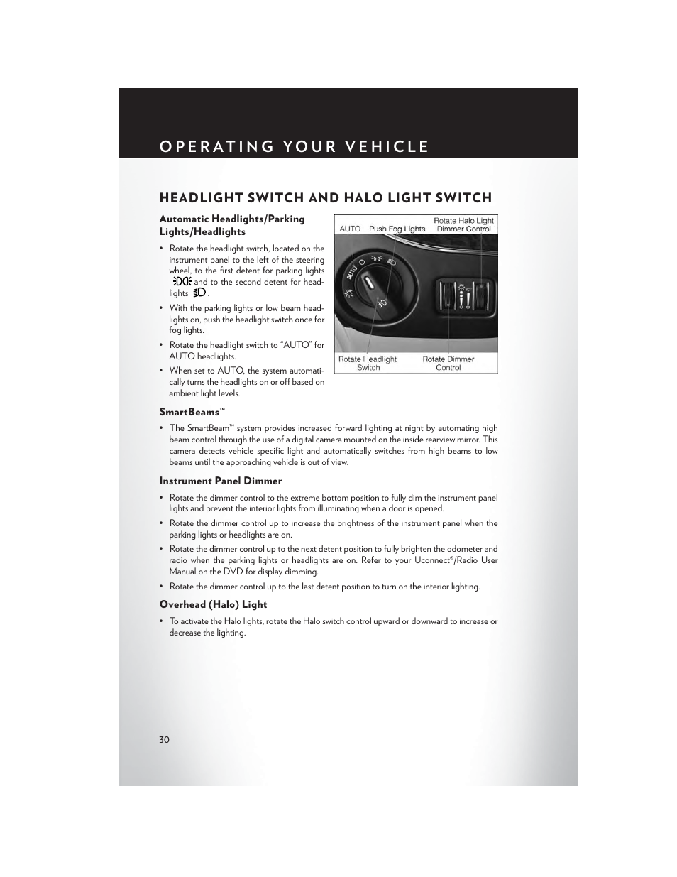 Headlight switch and halo light switch, Automatic headlights/parking lights/headlights, Smartbeams | Instrument panel dimmer, Overhead (halo) light | Chrysler 2013 Country - User Guide User Manual | Page 32 / 140