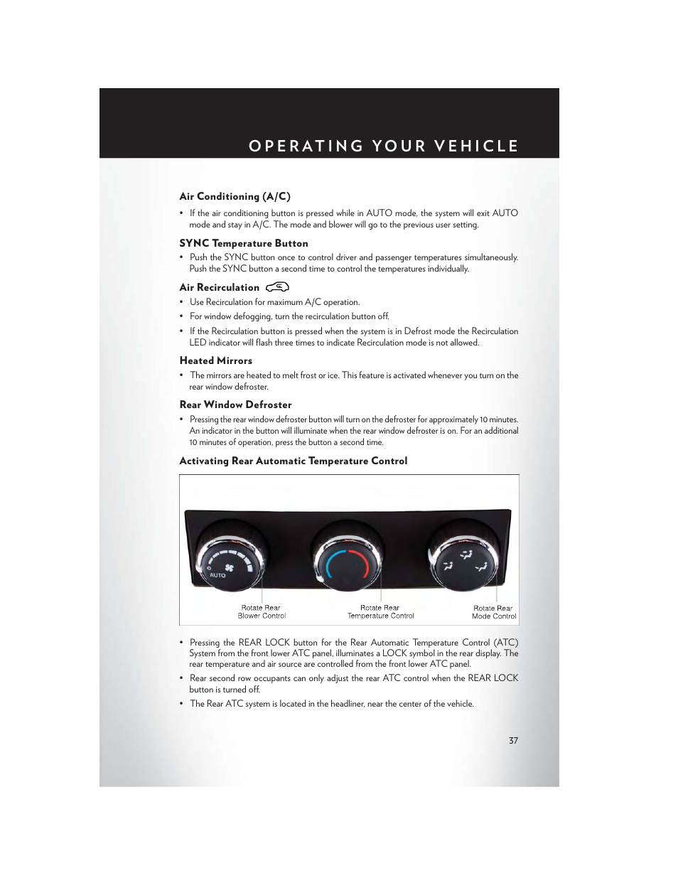 Air conditioning (a/c), Sync temperature button, Air recirculation | Heated mirrors, Rear window defroster, Activating rear automatic temperature control | Chrysler 2013 Country - User Guide User Manual | Page 39 / 140