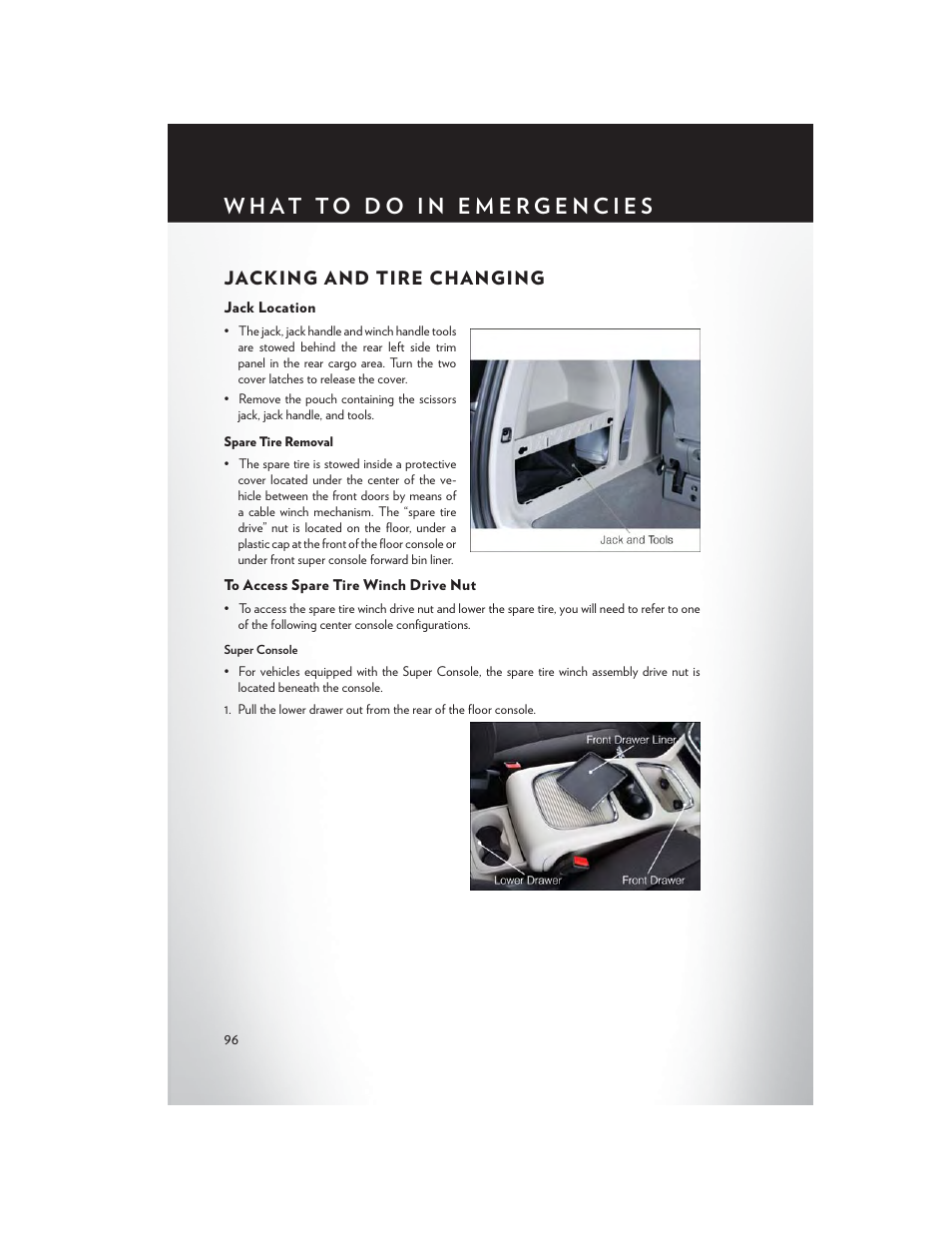 Jacking and tire changing, Jack location, Spare tire removal | To access spare tire winch drive nut | Chrysler 2013 Country - User Guide User Manual | Page 98 / 140