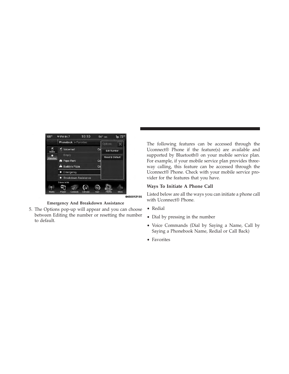 Phone call features, Ways to initiate a phone call | Chrysler 2014 300 - Owner Manual User Manual | Page 144 / 615