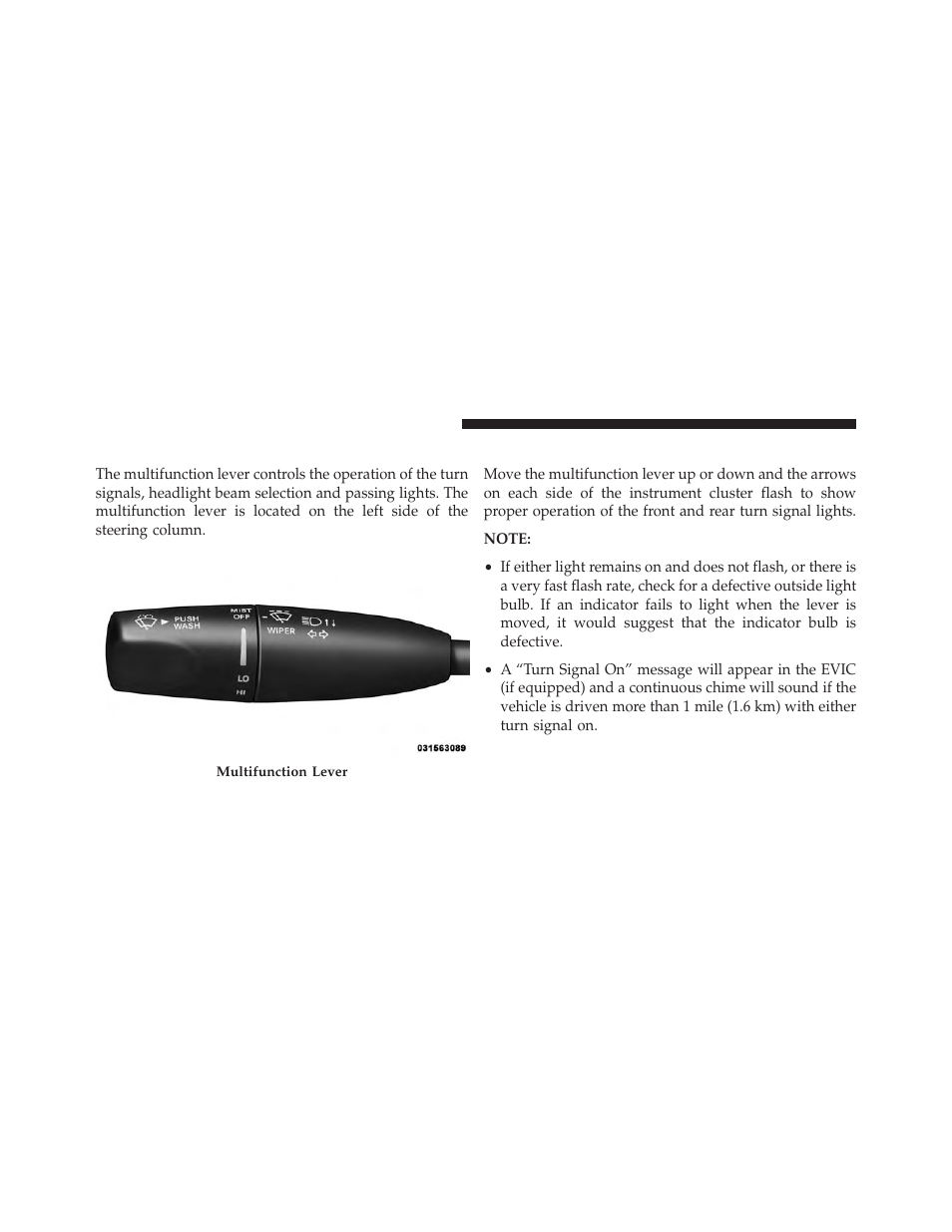 Multifunction lever, Turn signals | Chrysler 2014 300 - Owner Manual User Manual | Page 202 / 615