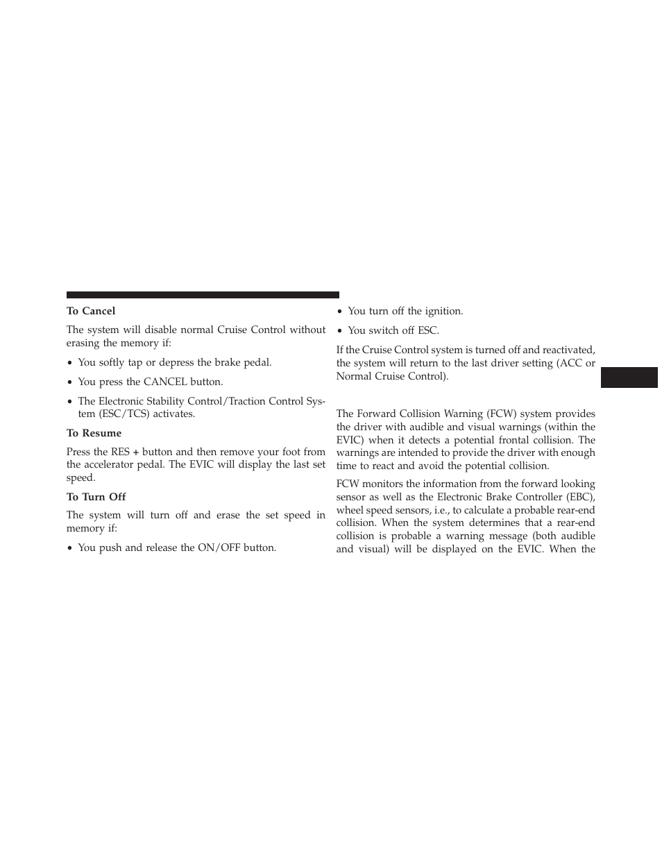 To cancel, To resume, To turn off | Forward collision warning — if equipped | Chrysler 2014 300 - Owner Manual User Manual | Page 247 / 615