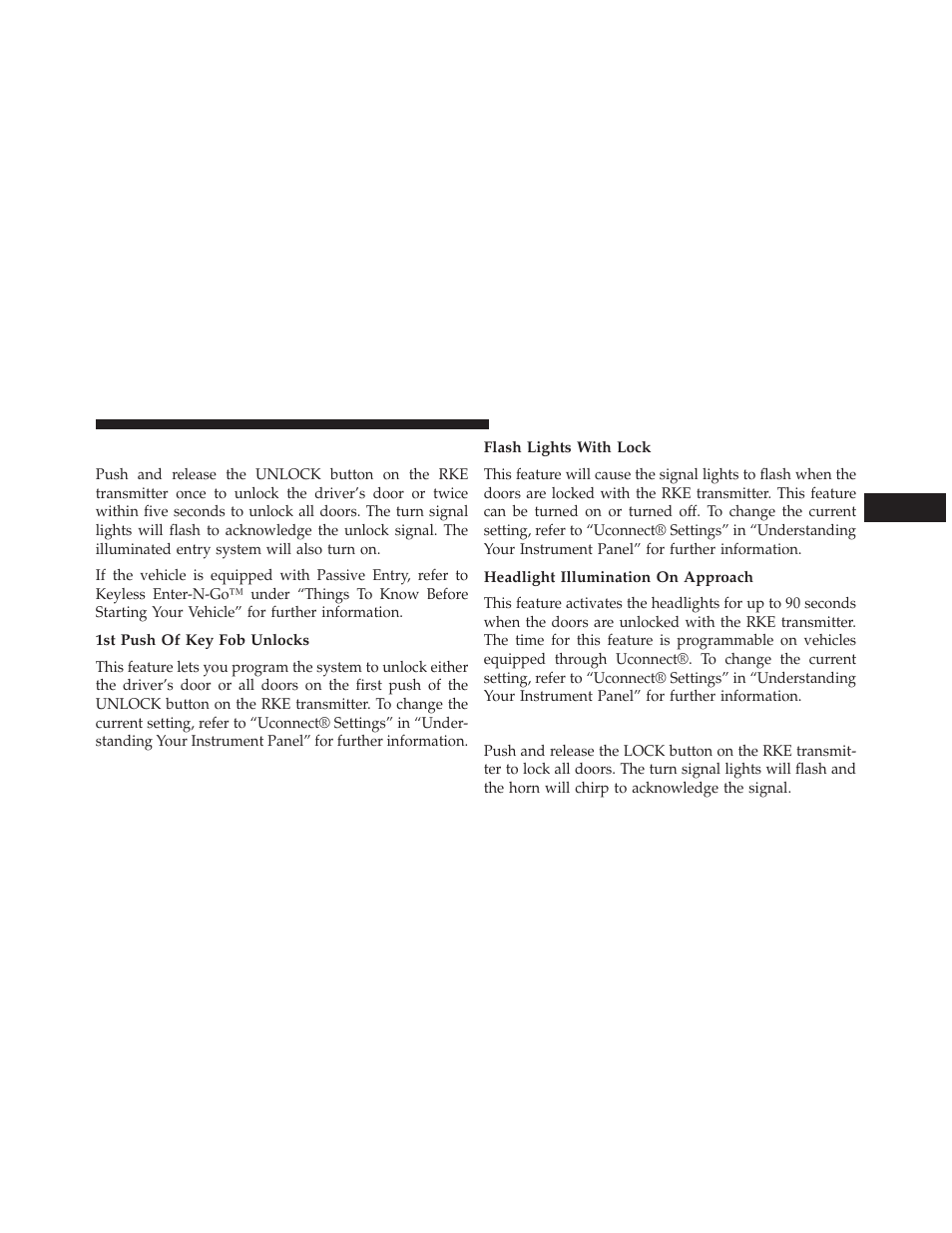 To unlock the doors, 1st push of key fob unlocks, Flash lights with lock | Headlight illumination on approach, To lock the doors | Chrysler 2014 300 - Owner Manual User Manual | Page 25 / 615