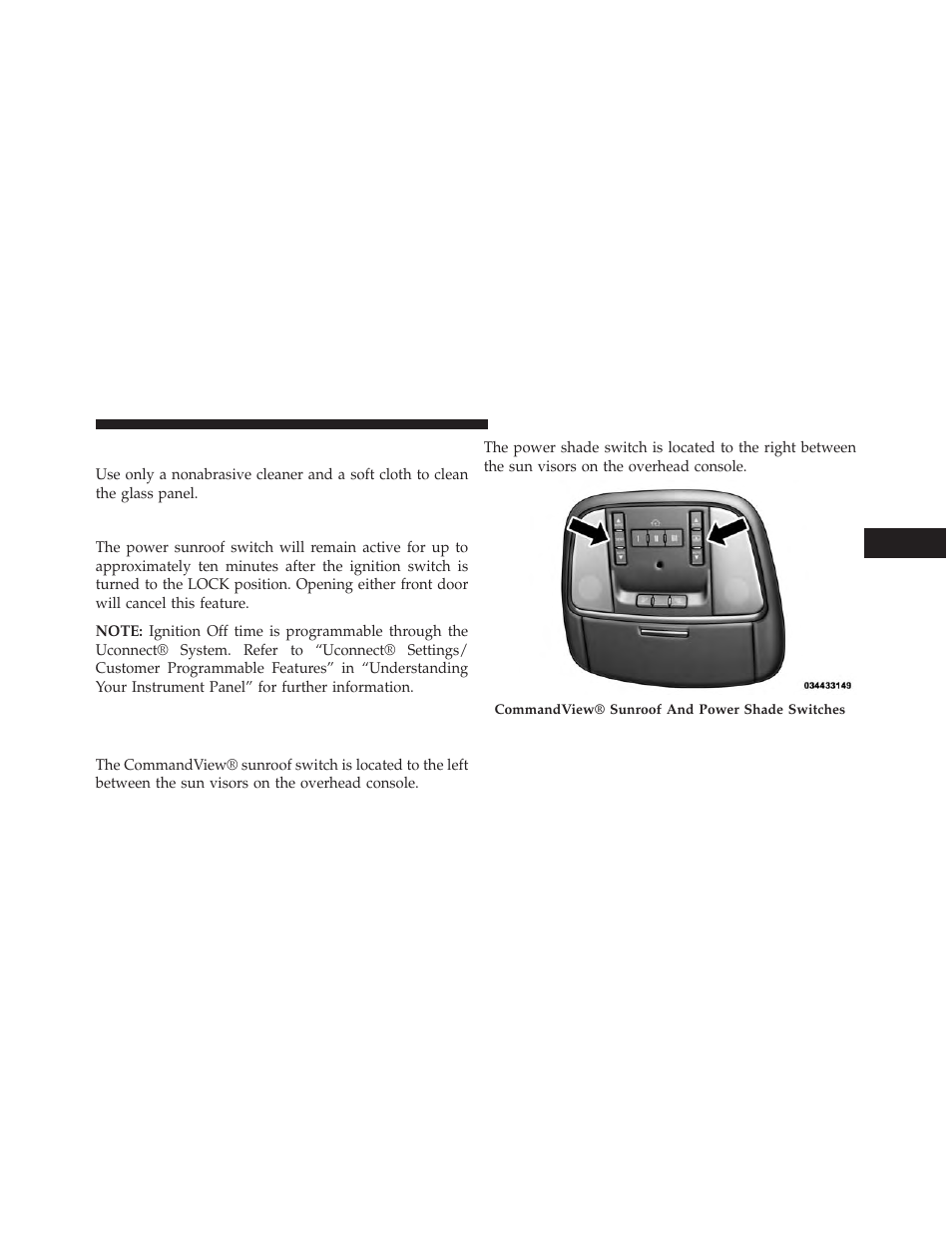 Sunroof maintenance, Ignition off operation, Commandview® sunroof with power | Shade — if equipped | Chrysler 2014 300 - Owner Manual User Manual | Page 277 / 615