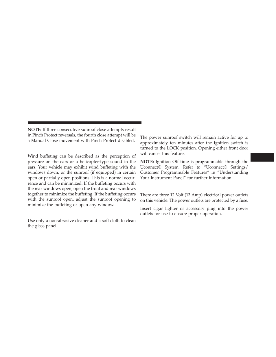 Wind buffeting, Sunroof maintenance, Ignition off operation | Electrical power outlets | Chrysler 2014 300 - Owner Manual User Manual | Page 281 / 615