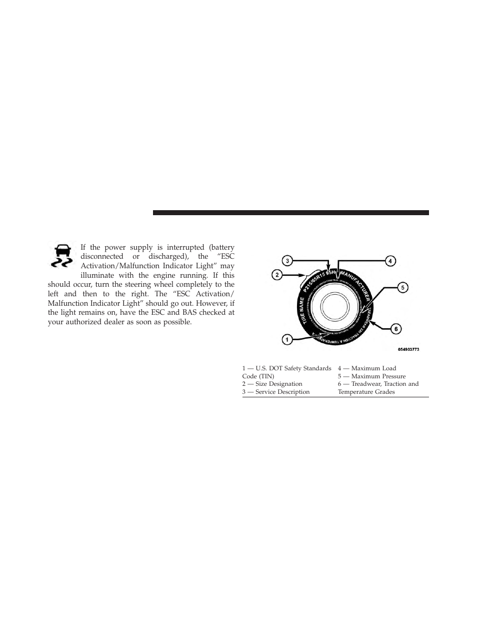 Synchronizing esc, Tire safety information, Tire markings | Chrysler 2014 300 - Owner Manual User Manual | Page 416 / 615