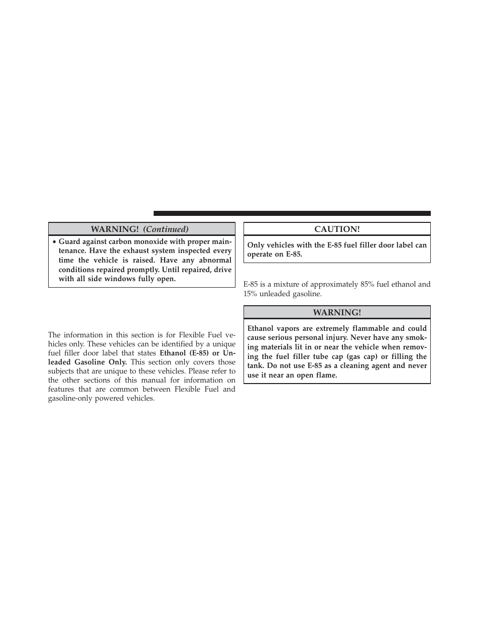 Flexible fuel (3.6l engine only) — if equipped, E-85 general information, Ethanol fuel (e-85) | Flexible fuel (3.6l engine only) — if, Equipped | Chrysler 2014 300 - Owner Manual User Manual | Page 458 / 615