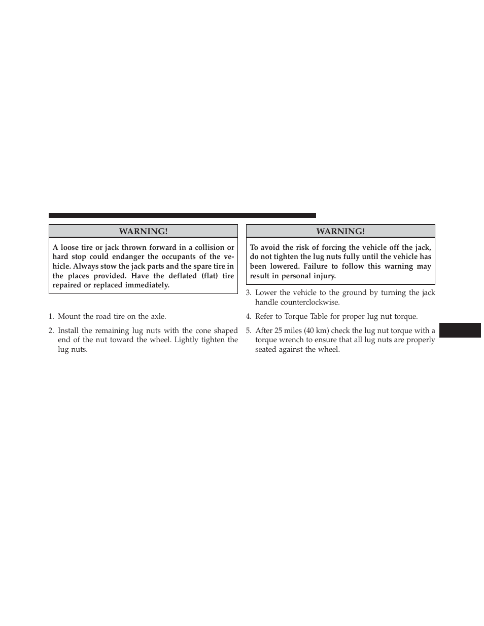 Road tire installation | Chrysler 2014 300 - Owner Manual User Manual | Page 495 / 615