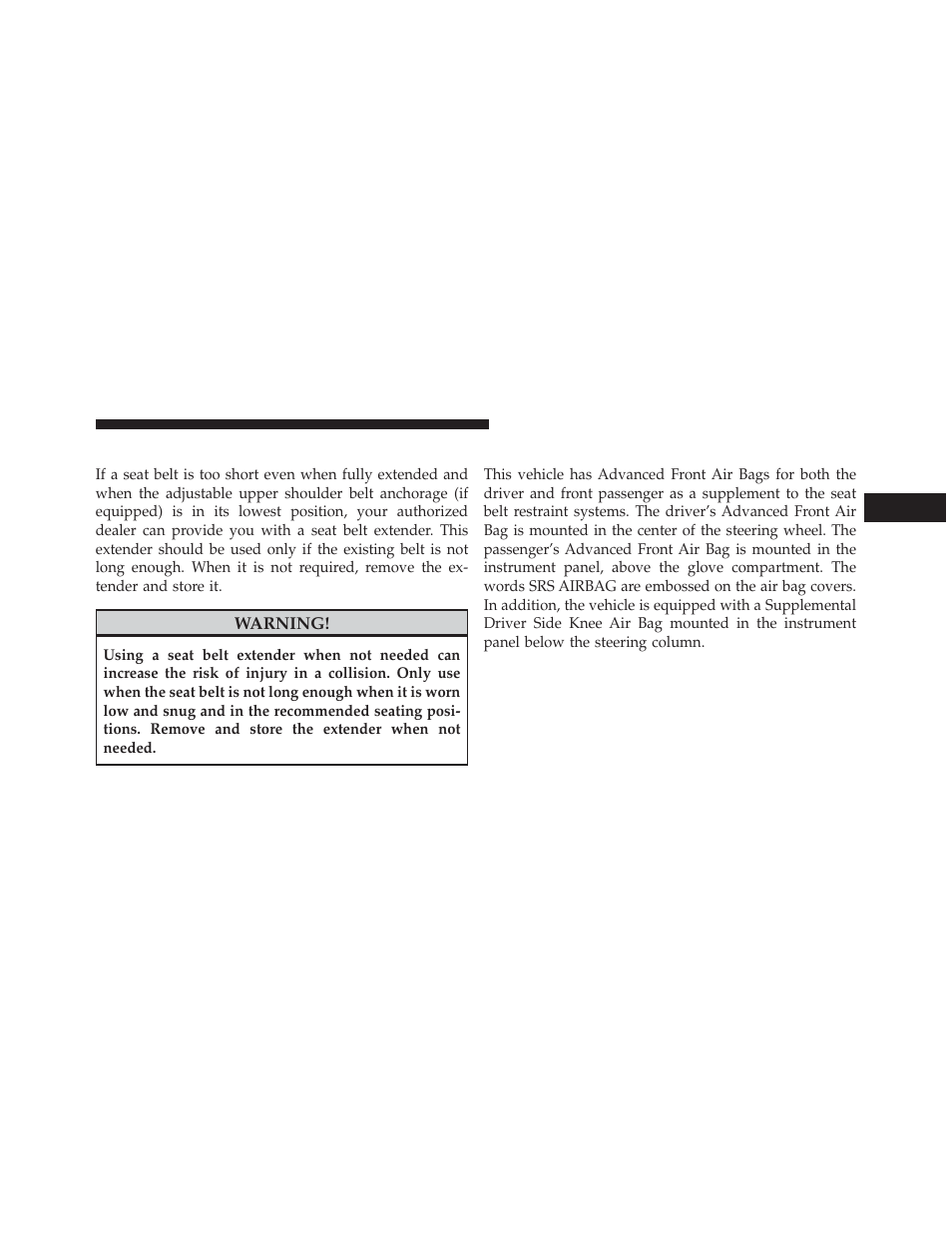 Seat belt extender, Supplemental restraint system (srs) — air bags, Supplemental restraint system (srs) | Air bags | Chrysler 2014 300 - Owner Manual User Manual | Page 61 / 615