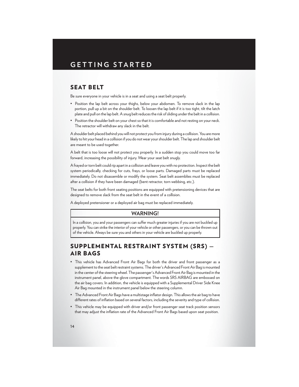 Seat belt, Supplemental restraint system (srs) — air bags | Chrysler 2014 300 - User Guide User Manual | Page 16 / 132