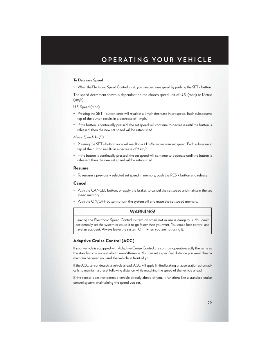 Resume, Cancel, Adaptive cruise control (acc) | Chrysler 2014 300 - User Guide User Manual | Page 31 / 132