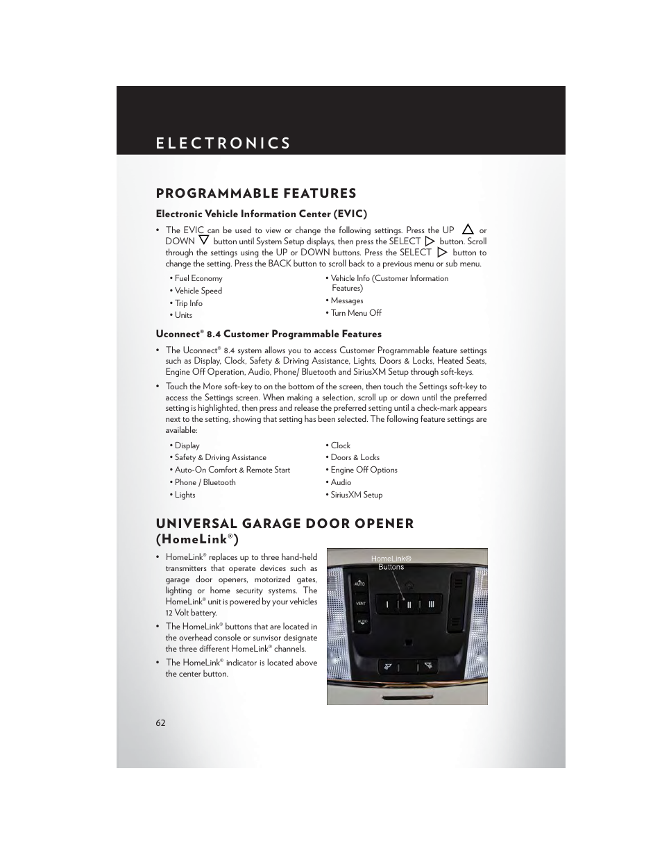 Programmable features, Electronic vehicle information center (evic), Uconnect® 8.4 customer programmable features | Universal garage door opener (homelink®) | Chrysler 2014 300 - User Guide User Manual | Page 64 / 132