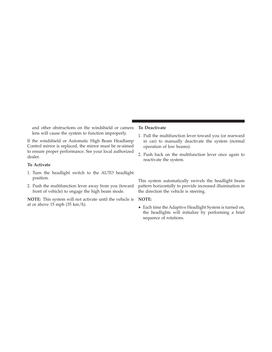 To activate, To deactivate, Adaptive bi-xenon high intensity discharge | Headlights — if equipped | Chrysler 2014 300 SRT - Owner Manual User Manual | Page 200 / 590