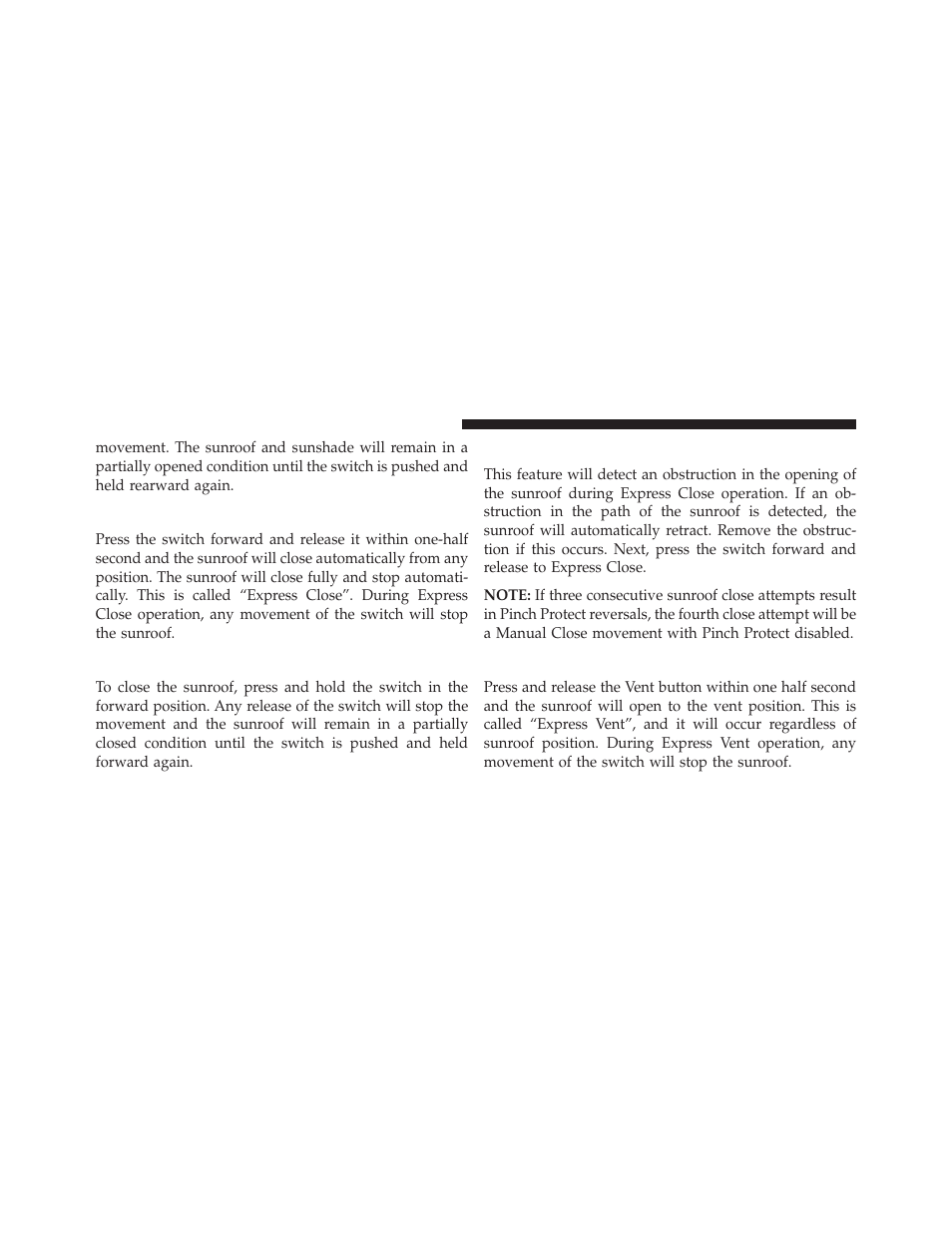 Closing sunroof — express, Closing sunroof — manual mode, Pinch protect feature | Venting sunroof — express | Chrysler 2014 300 SRT - Owner Manual User Manual | Page 278 / 590