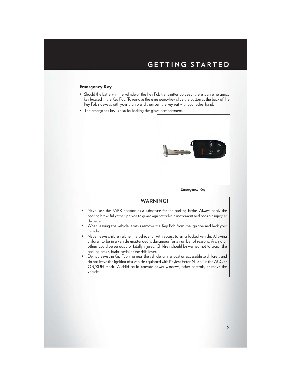 Emergency key | Chrysler 2014 300 SRT - User Guide User Manual | Page 11 / 132