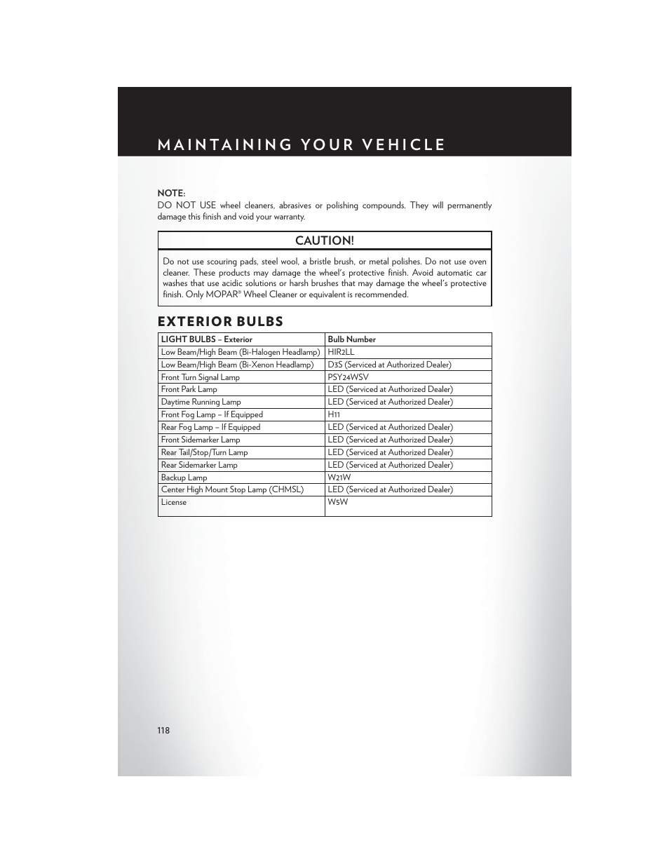 Exterior bulbs, Caution | Chrysler 2014 300 SRT - User Guide User Manual | Page 120 / 132