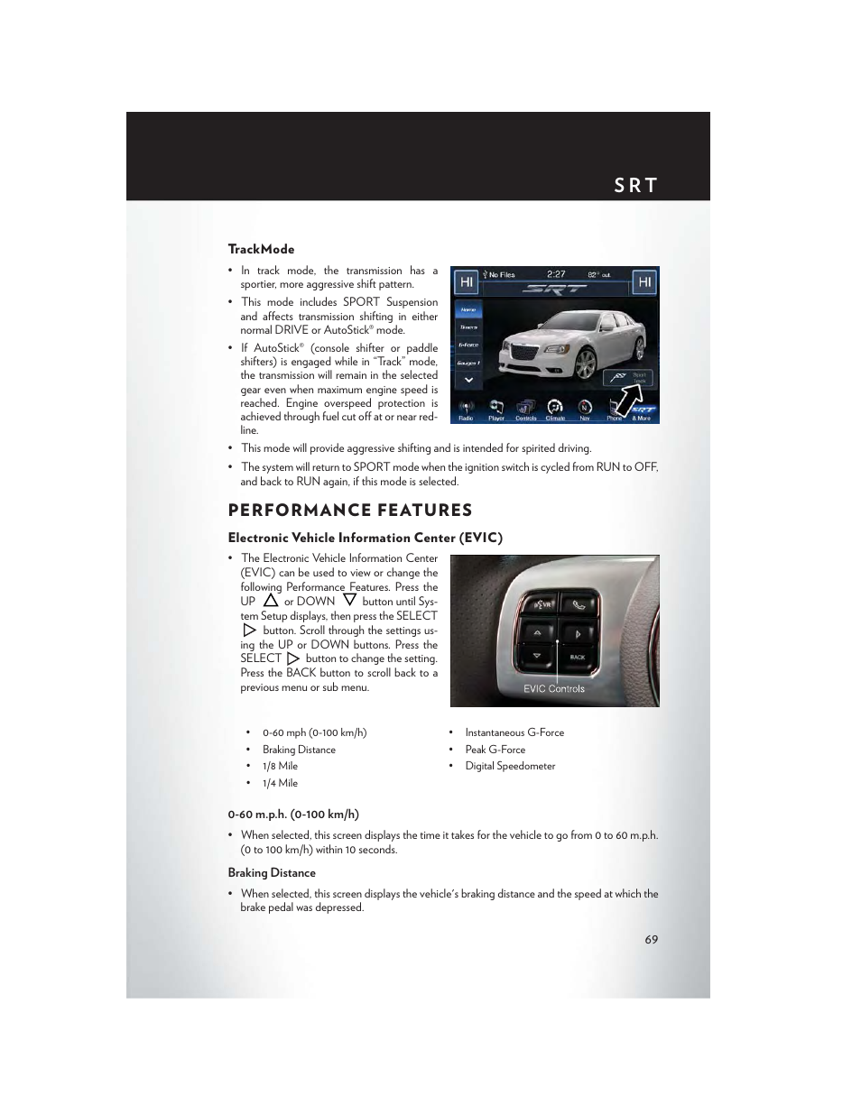 Trackmode, Performance features, Electronic vehicle information center (evic) | S r t | Chrysler 2014 300 SRT - User Guide User Manual | Page 71 / 132