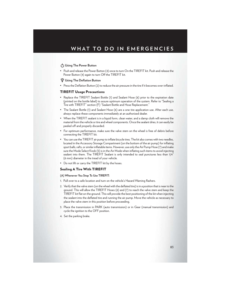 Tirefit usage precautions, Sealing a tire with tirefit | Chrysler 2014 300 SRT - User Guide User Manual | Page 85 / 132