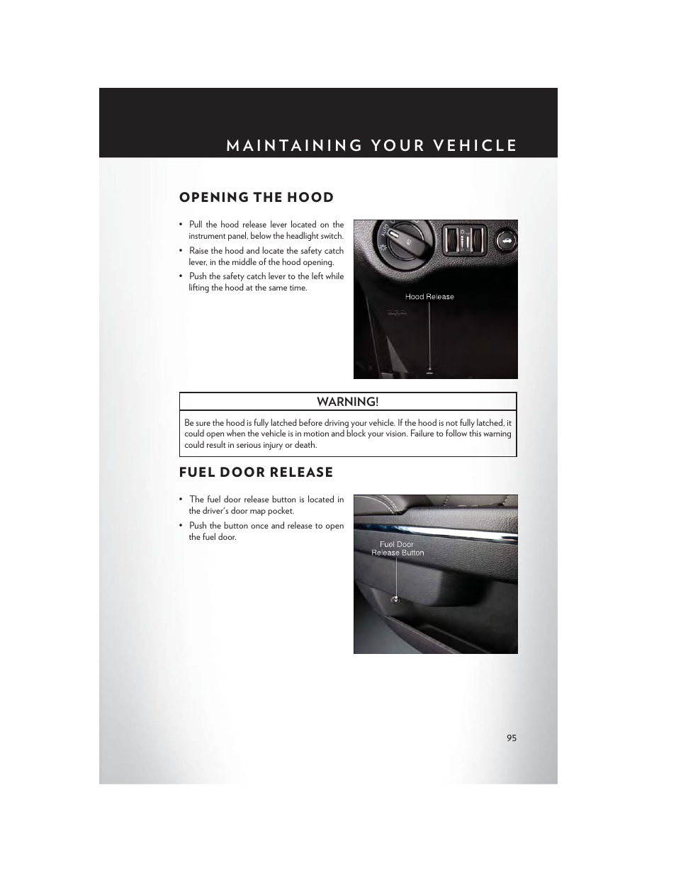 Maintaining your vehicle, Opening the hood, Fuel door release | Chrysler 2014 300 SRT - User Guide User Manual | Page 97 / 132