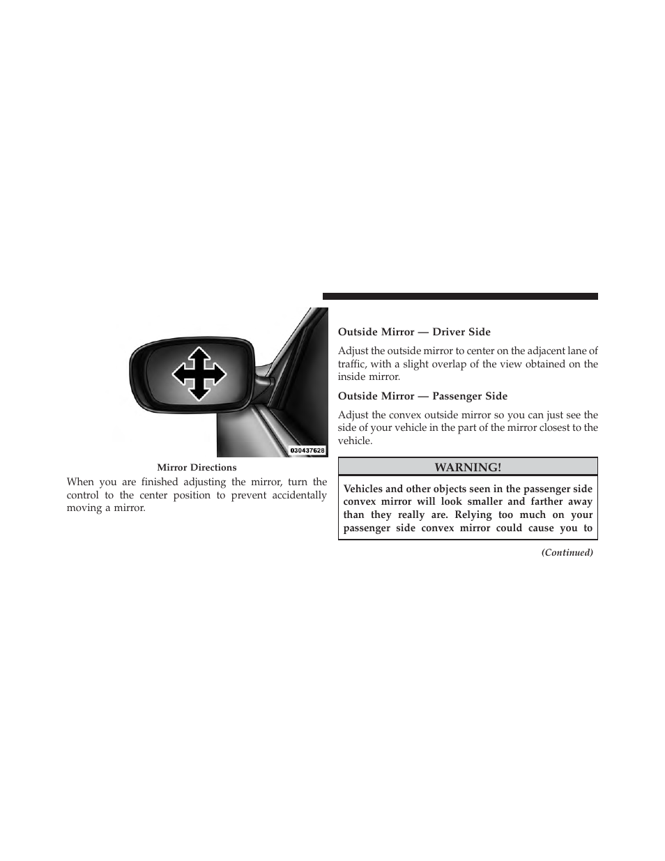Adjusting side view mirrors, Outside mirror — driver side, Outside mirror — passenger side | Chrysler 2014 200 - Owner Manual User Manual | Page 110 / 516