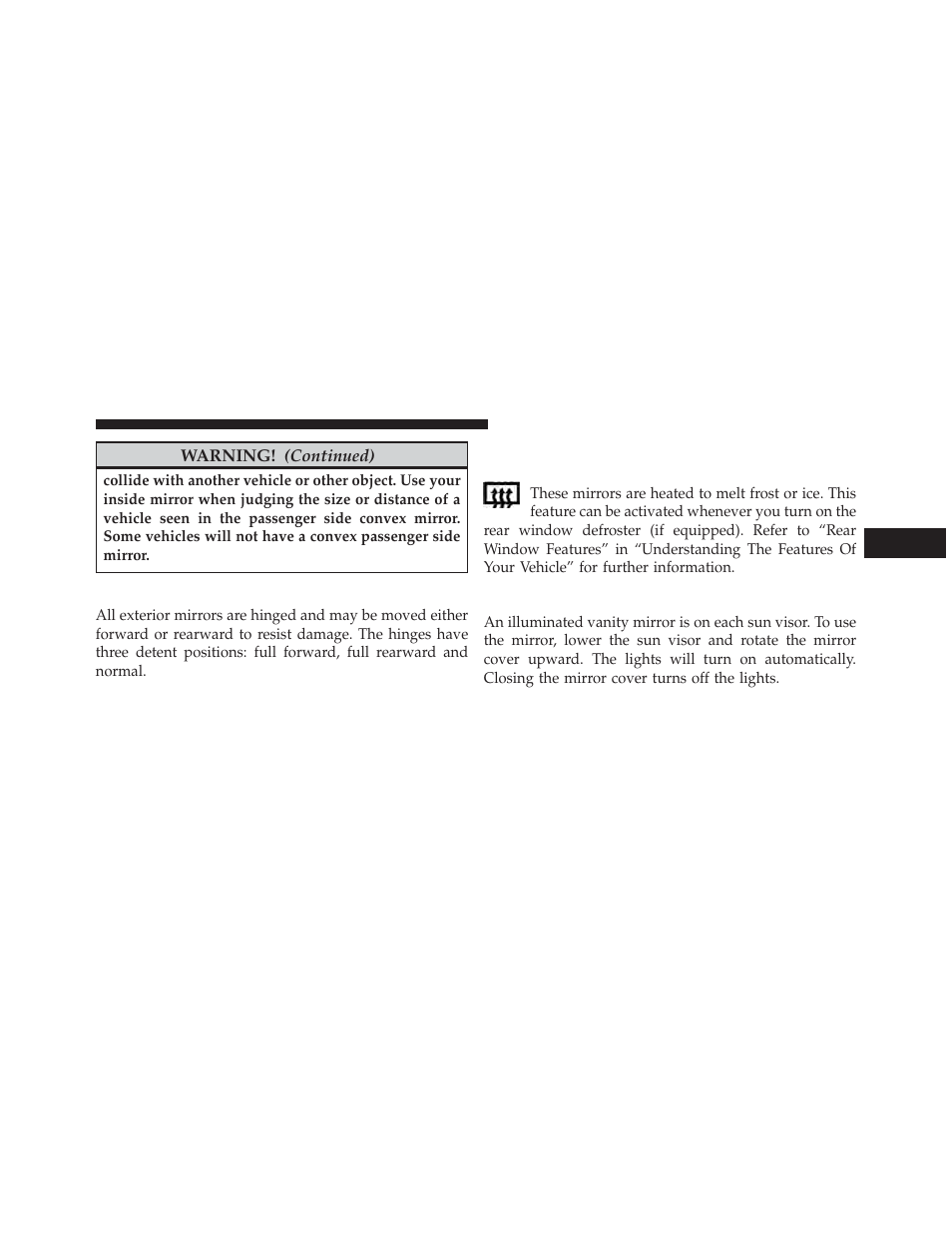 Exterior mirrors folding feature, Heated mirrors — if equipped, Illuminated vanity mirrors — if equipped | Chrysler 2014 200 - Owner Manual User Manual | Page 111 / 516