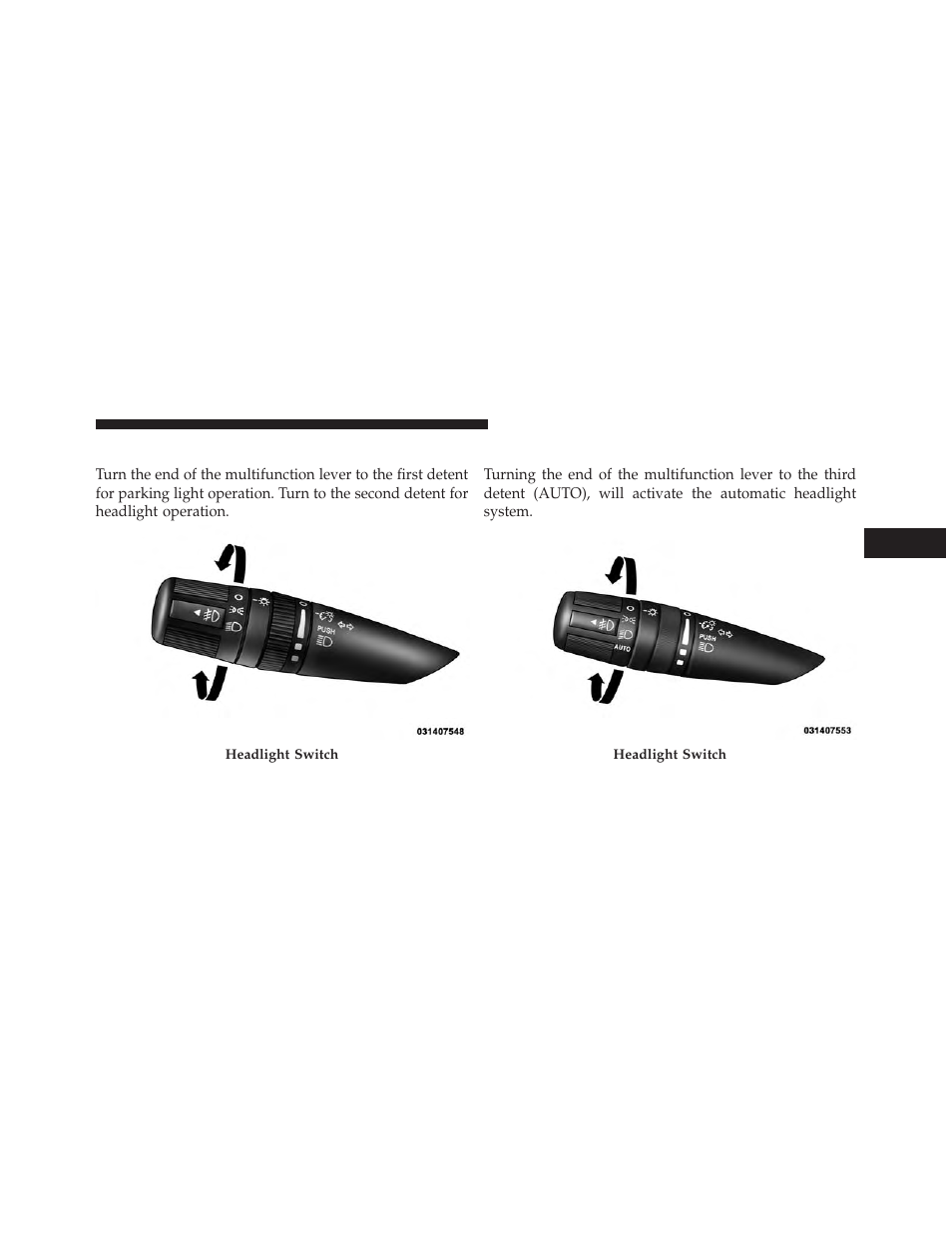 Headlights and parking lights, Automatic headlights — if equipped | Chrysler 2014 200 - Owner Manual User Manual | Page 165 / 516