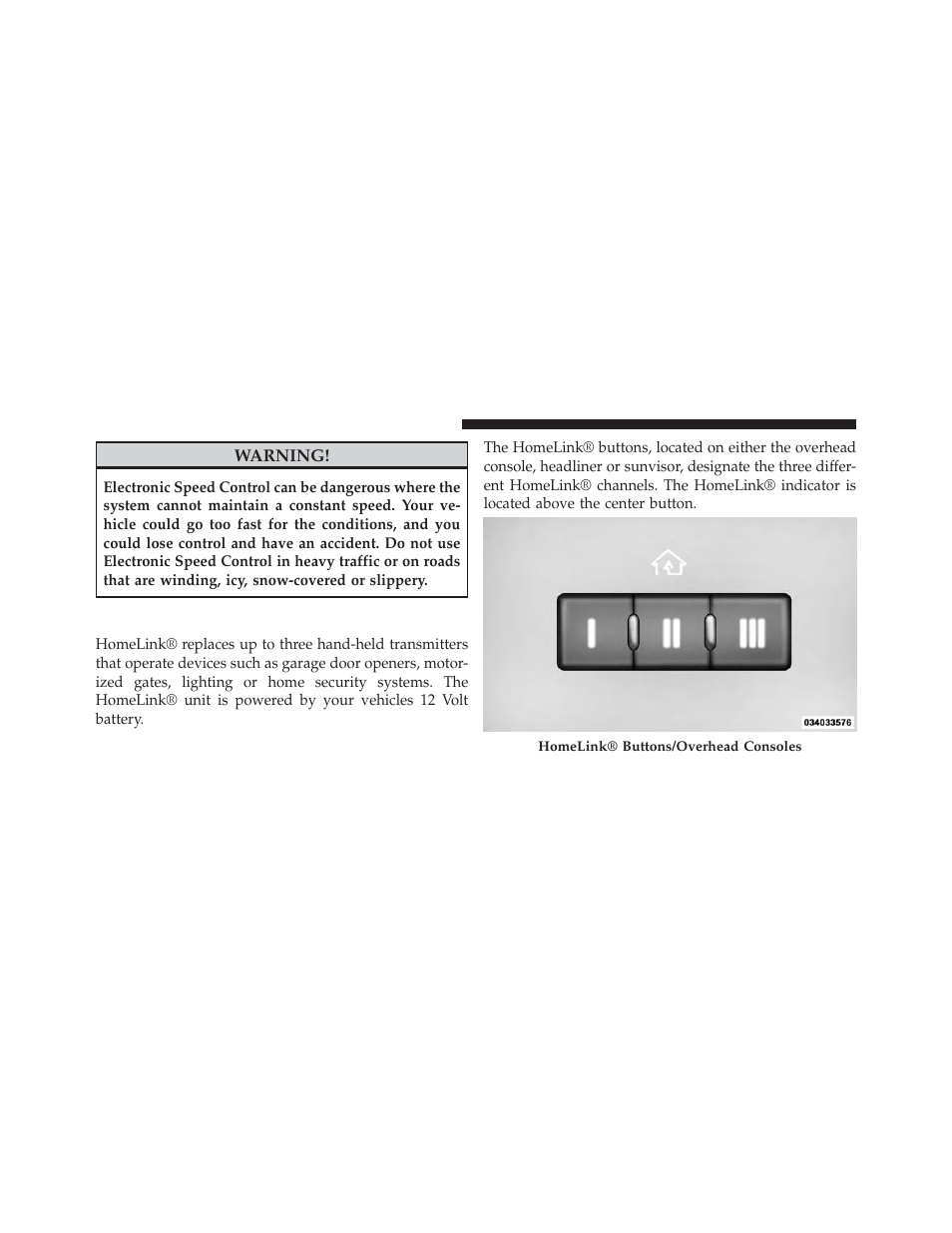 Garage door opener — if equipped | Chrysler 2014 200 - Owner Manual User Manual | Page 180 / 516