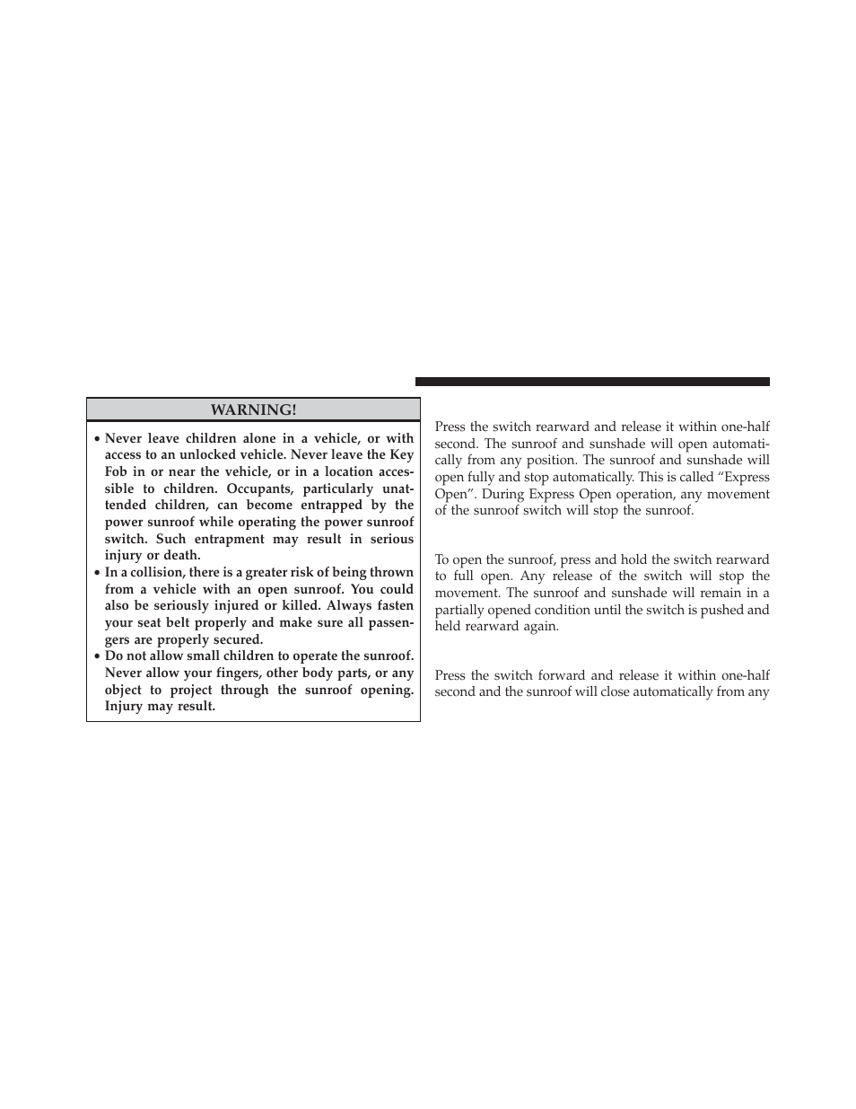 Opening sunroof — express, Opening sunroof — manual mode, Closing sunroof — express | Chrysler 2014 200 - Owner Manual User Manual | Page 190 / 516