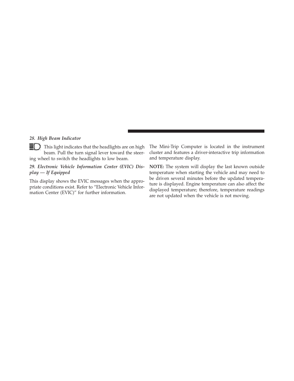 Mini-trip computer — if equipped | Chrysler 2014 200 - Owner Manual User Manual | Page 224 / 516