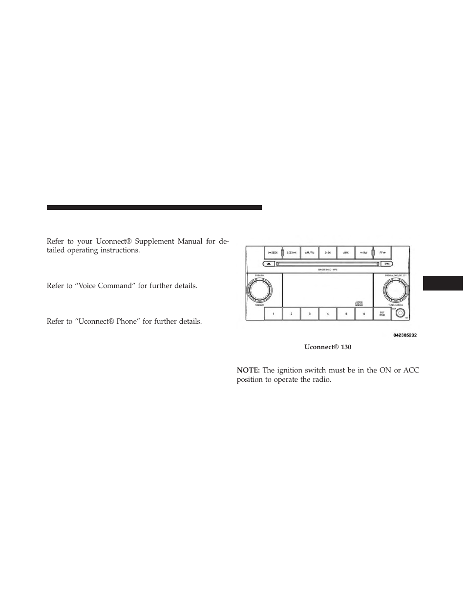 Uconnect® 130, Operating instructions — radio mode, Uconnect® 730n/430/430n cd/dvd/hdd | Nav — if equipped, Operating instructions (voice command, System) — if equipped, Operating instructions (uconnect® phone), If equipped | Chrysler 2014 200 - Owner Manual User Manual | Page 239 / 516
