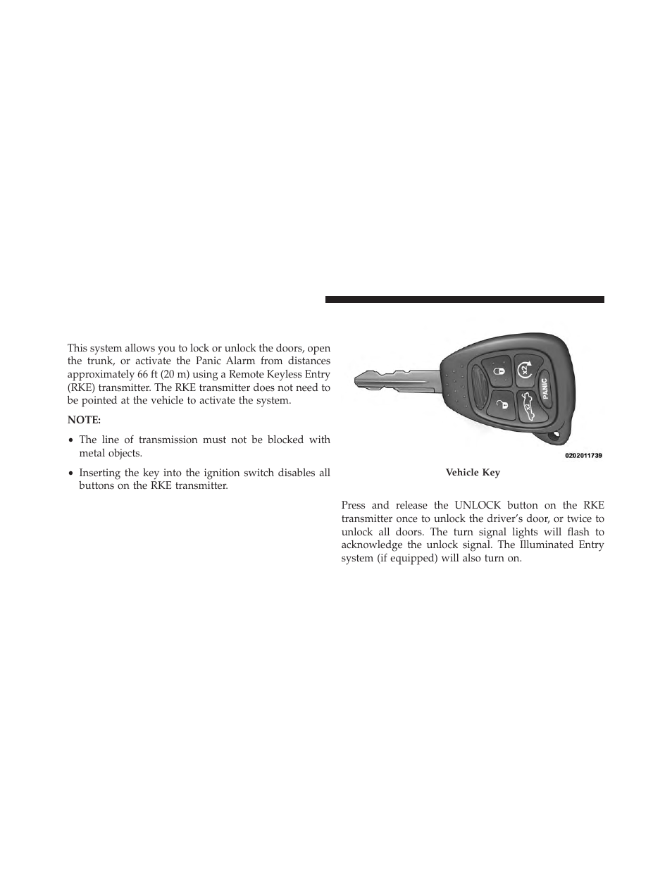 Remote keyless entry (rke) — if equipped, To unlock the doors, Remote keyless entry (rke) | If equipped | Chrysler 2014 200 - Owner Manual User Manual | Page 24 / 516