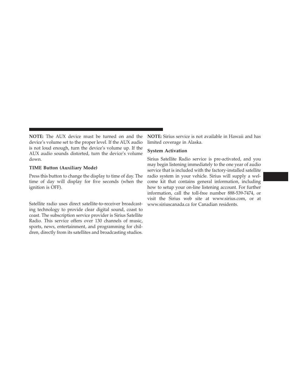Time button (auxiliary mode), Uconnect® (satellite radio) — if equipped, System activation | Chrysler 2014 200 - Owner Manual User Manual | Page 261 / 516