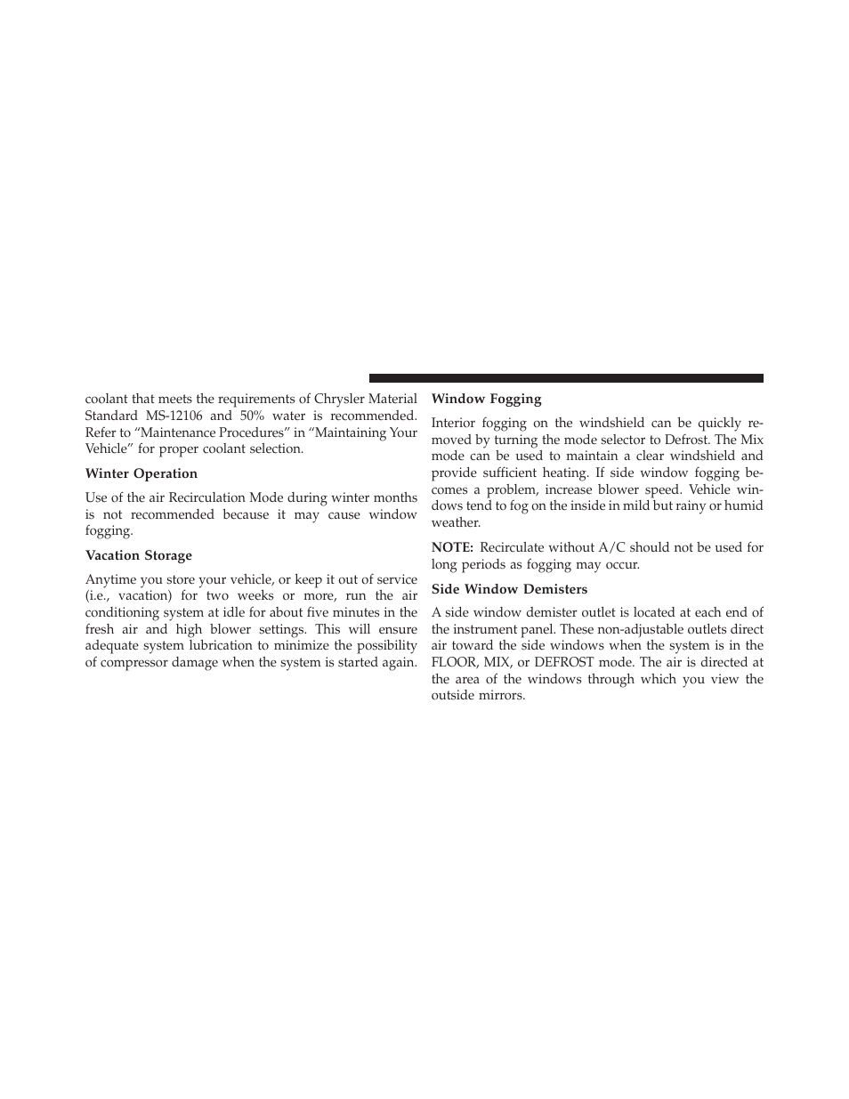 Winter operation, Vacation storage, Window fogging | Side window demisters | Chrysler 2014 200 - Owner Manual User Manual | Page 286 / 516