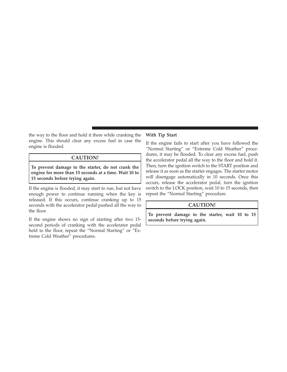 With tip start | Chrysler 2014 200 - Owner Manual User Manual | Page 296 / 516