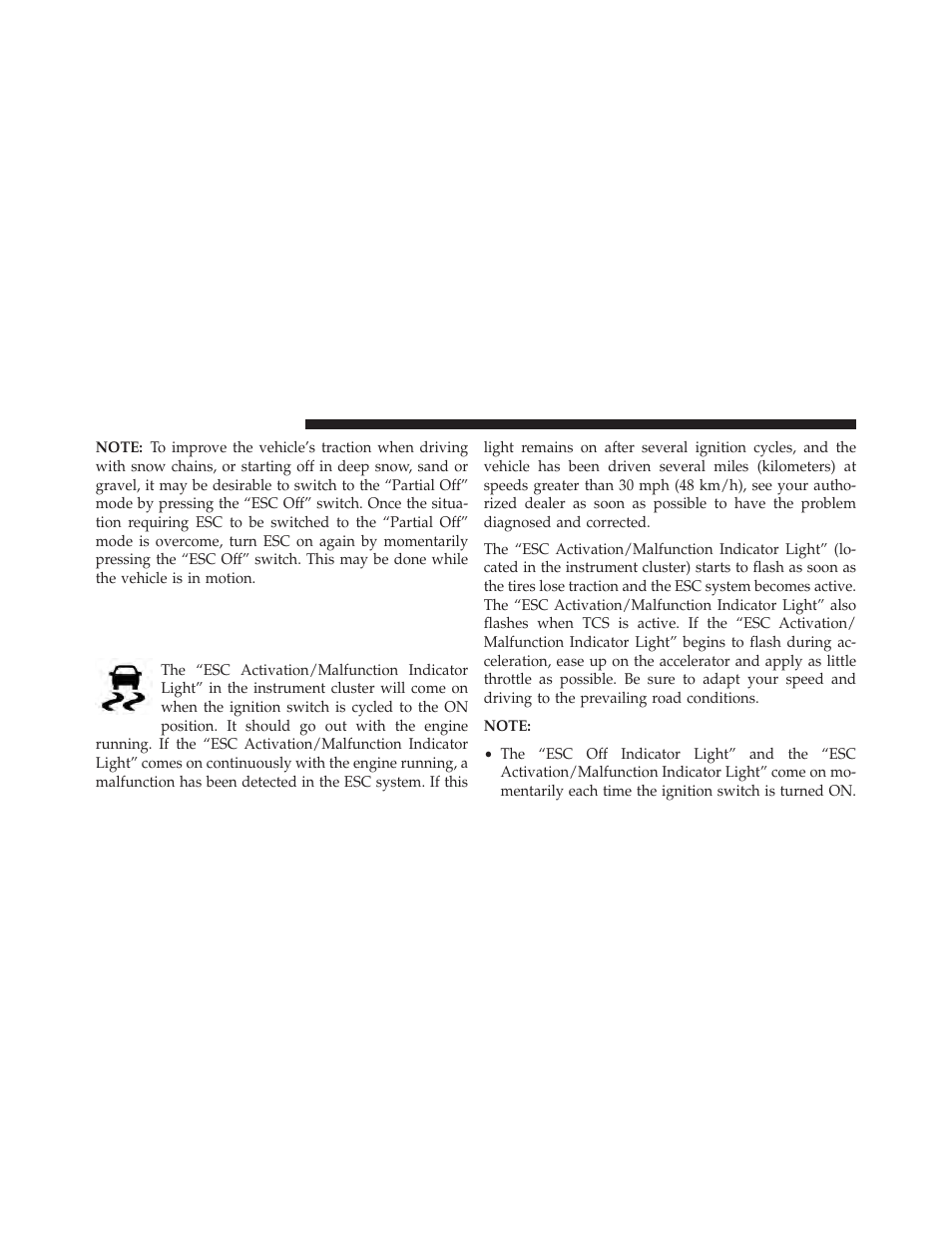 Esc activation/malfunction indicator light and, Esc off indicator light | Chrysler 2014 200 - Owner Manual User Manual | Page 332 / 516