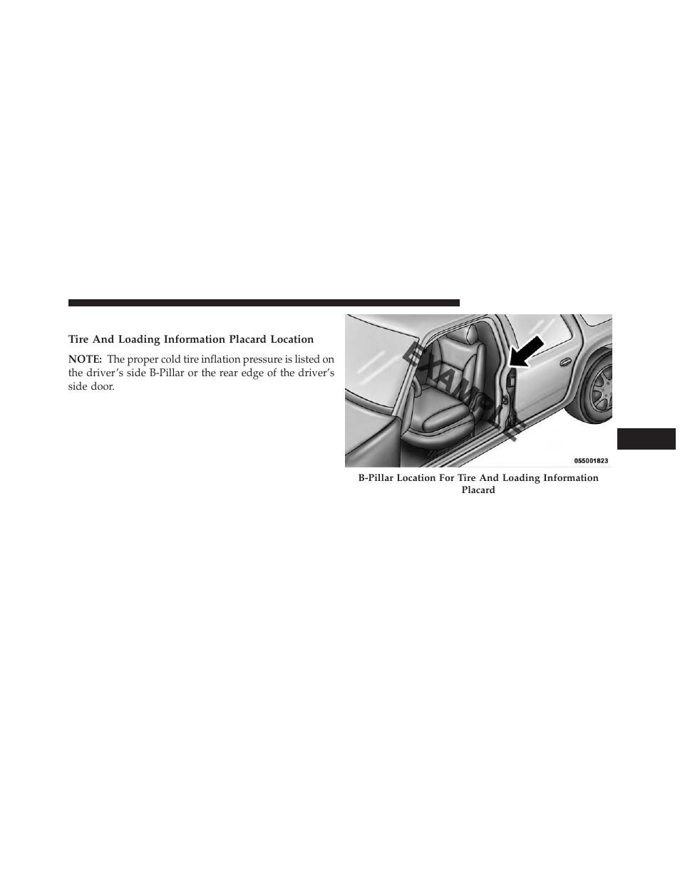 Tire loading and tire pressure, Tire and loading information placard location | Chrysler 2014 200 - Owner Manual User Manual | Page 339 / 516